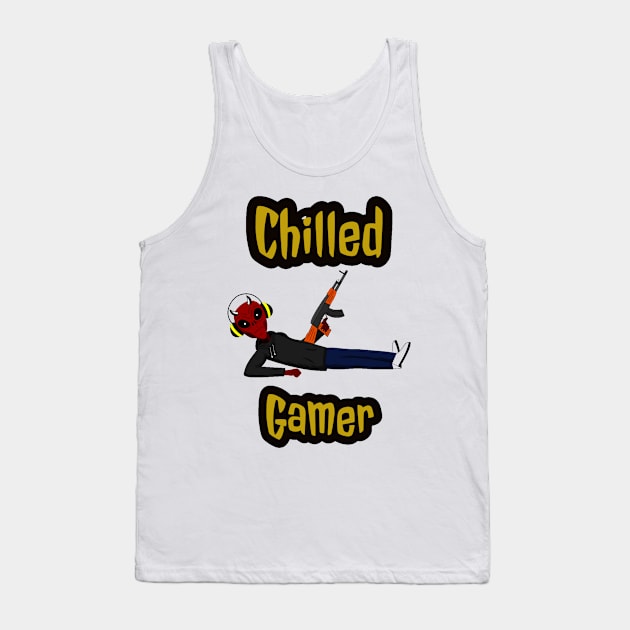 Chilled gamer Tank Top by GAMINGQUOTES